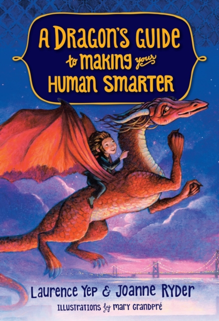 A Dragon's Guide to Making Your Human Smarter, Paperback / softback Book