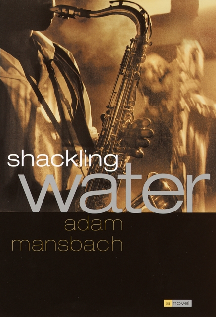 Shackling Water, EPUB eBook