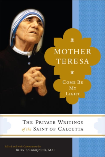 Mother Teresa: Come Be My Light, EPUB eBook