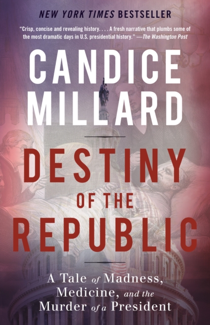 Destiny of the Republic, EPUB eBook