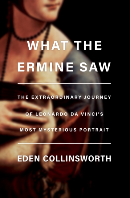 What the Ermine Saw, EPUB eBook