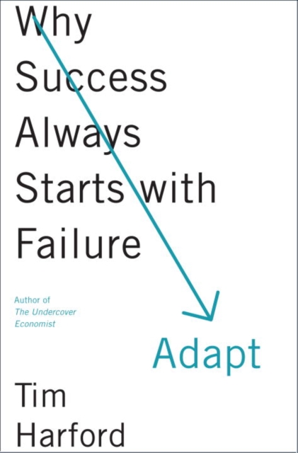 Adapt : Why Success Always Starts with Failure, EPUB eBook
