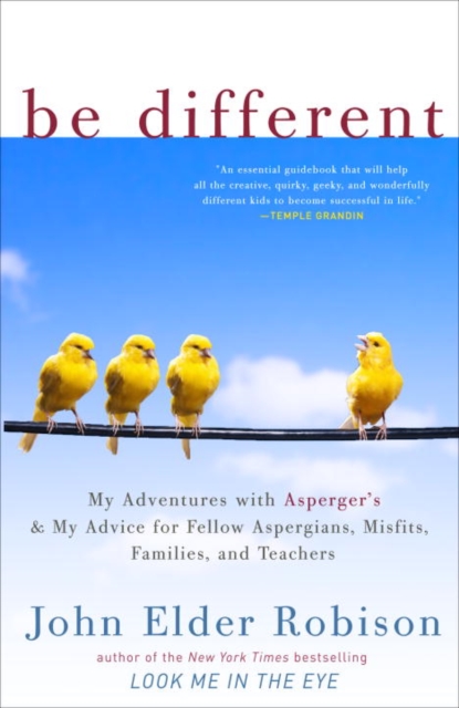 Be Different : Adventures of a Free-Range Aspergian, EPUB eBook