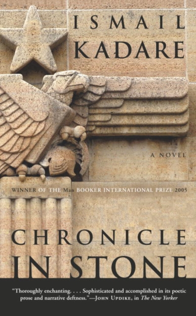 Chronicle in Stone : A Novel, EPUB eBook