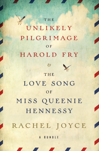 The Harold Fry and Queenie Hennessy 2-book Bundle : Includes: The Unlikely Pilgrimage of Harold Fry and The Love Song of Miss Queenie Hennessy, EPUB eBook