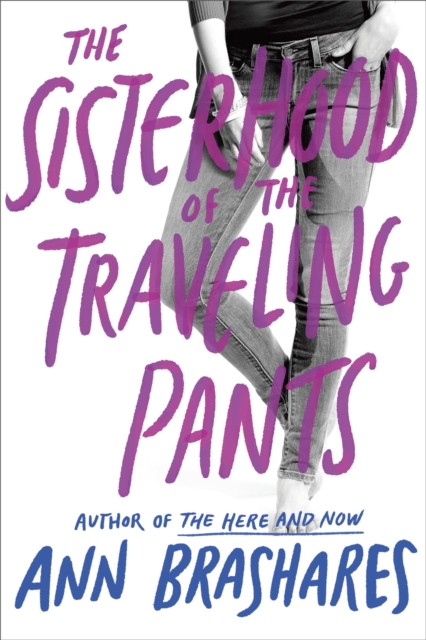 The Sisterhood of the Traveling Pants, Paperback / softback Book