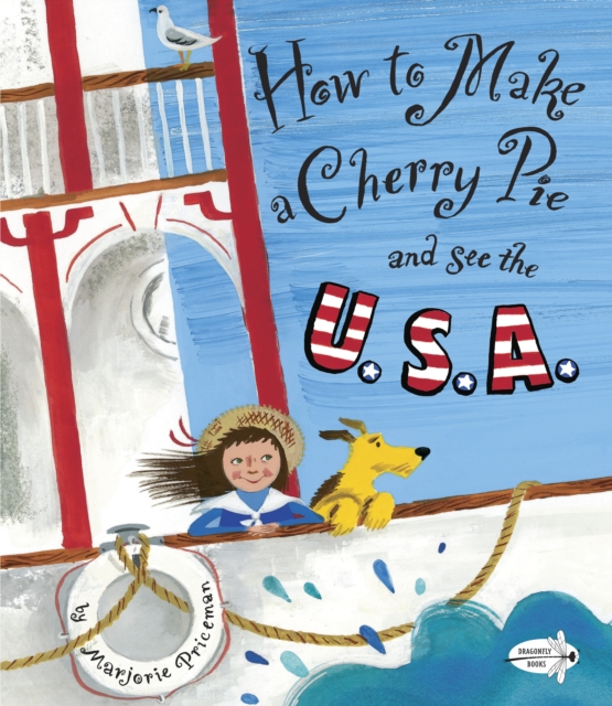 How to Make a Cherry Pie and See the U.S.A., Paperback / softback Book