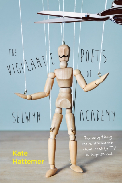 The Vigilante Poets of Selwyn Academy, Paperback / softback Book