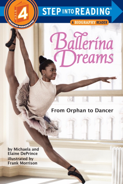 Ballerina Dreams: From Orphan to Dancer (Step Into Reading, Step 4), EPUB eBook