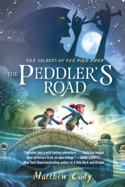 Secrets of the Pied Piper 1: The Peddler's Road, EPUB eBook