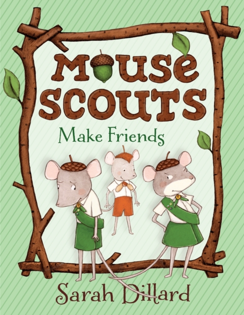 Mouse Scouts : Make Friends, Paperback / softback Book