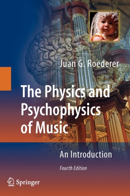 The Physics and Psychophysics of Music : An Introduction, Paperback / softback Book