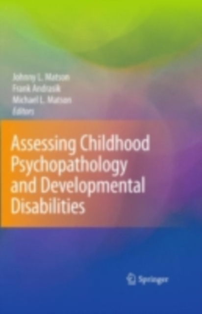 Assessing Childhood Psychopathology and Developmental Disabilities, PDF eBook