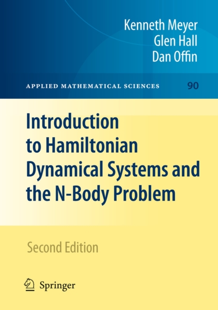 Introduction to Hamiltonian Dynamical Systems and the N-body Problem, Hardback Book
