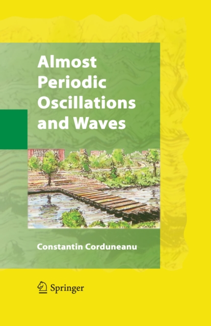 Almost Periodic Oscillations and Waves, PDF eBook