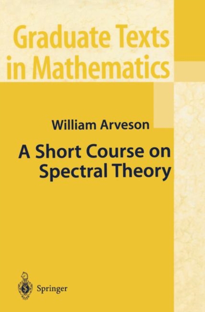 A Short Course on Spectral Theory, PDF eBook