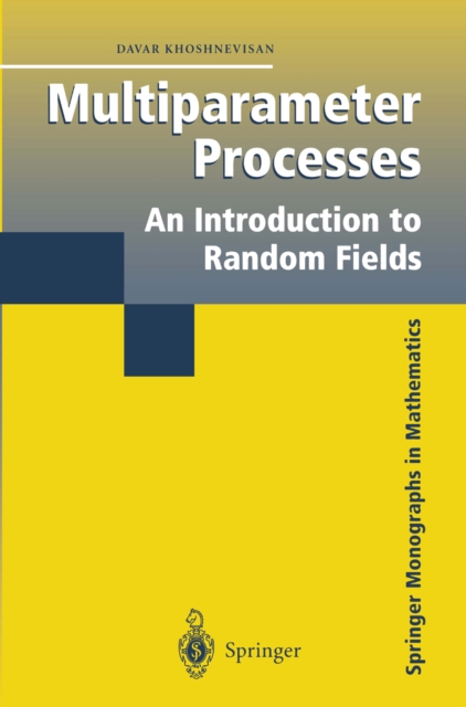 Multiparameter Processes : An Introduction to Random Fields, PDF eBook