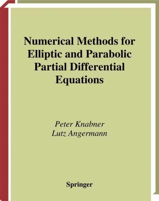 Numerical Methods for Elliptic and Parabolic Partial Differential Equations, PDF eBook