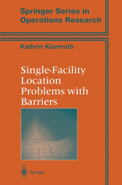 Single-Facility Location Problems with Barriers, PDF eBook