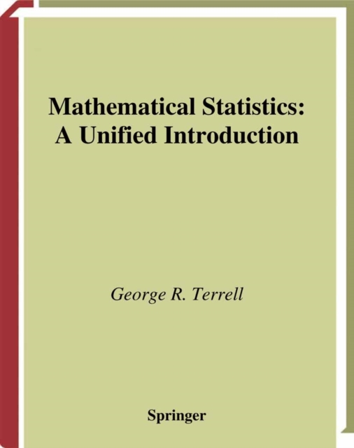 Mathematical Statistics : A Unified Introduction, PDF eBook
