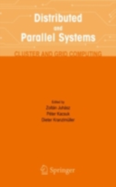 Distributed and Parallel Systems : Cluster and Grid Computing, PDF eBook