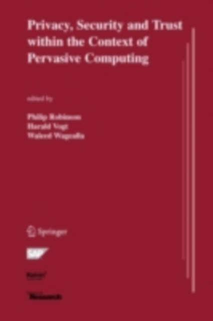 Privacy, Security and Trust within the Context of Pervasive Computing, PDF eBook