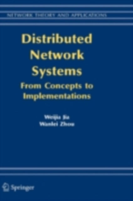 Distributed Network Systems : From Concepts to Implementations, PDF eBook