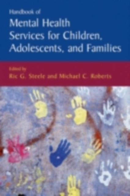 Handbook of Mental Health Services for Children, Adolescents, and Families, PDF eBook