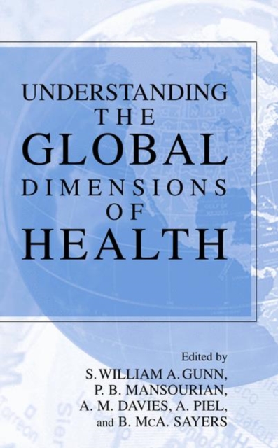 Understanding the Global Dimensions of Health, Hardback Book