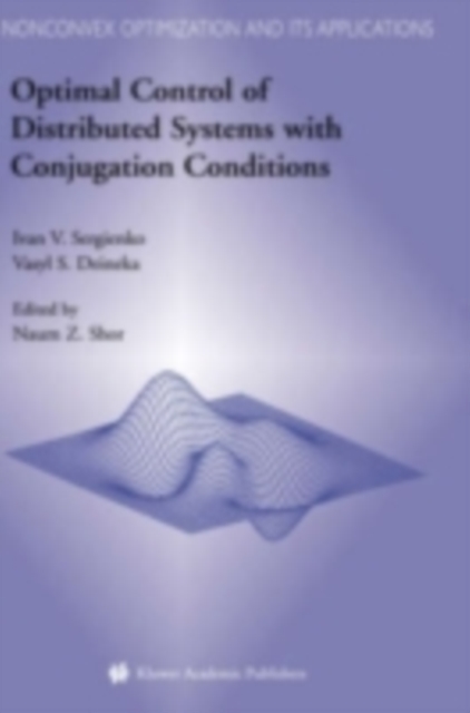 Optimal Control of Distributed Systems with Conjugation Conditions, PDF eBook