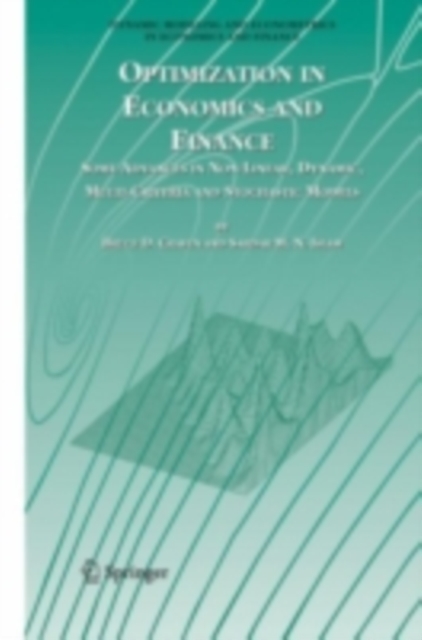 Optimization in Economics and Finance : Some Advances in Non-Linear, Dynamic, Multi-Criteria and Stochastic Models, PDF eBook