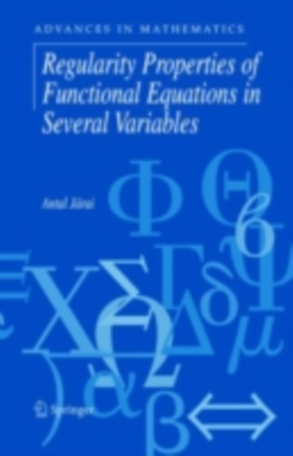 Regularity Properties of Functional Equations in Several Variables, PDF eBook