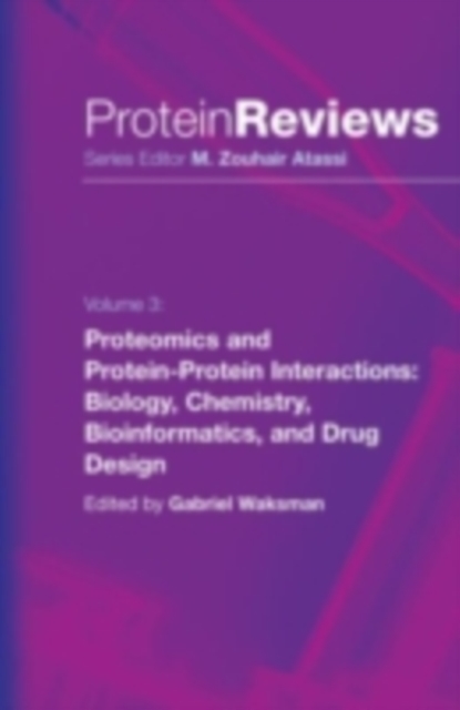 Proteomics and Protein-Protein Interactions : Biology, Chemistry, Bioinformatics, and Drug Design, PDF eBook