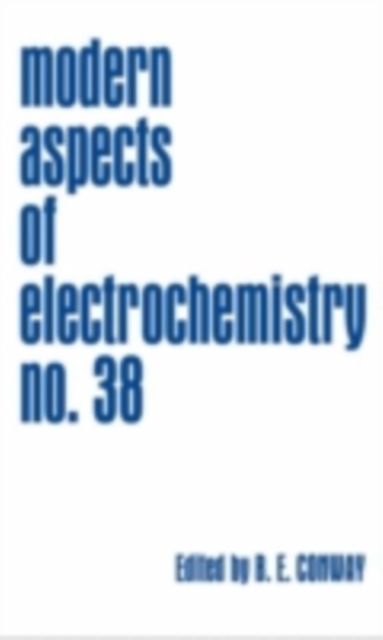 Modern Aspects of Electrochemistry, Number 38, PDF eBook