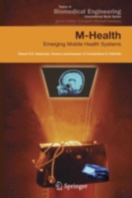 M-Health : Emerging Mobile Health Systems, PDF eBook