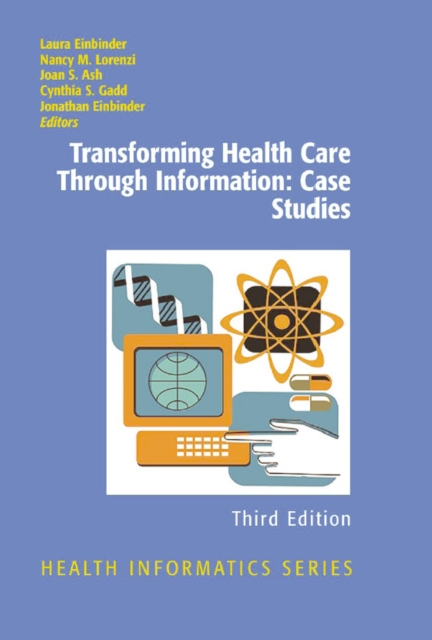 Transforming Health Care Through Information, PDF eBook