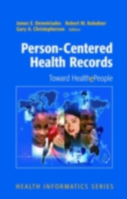 Person-Centered Health Records : Toward HealthePeople, PDF eBook