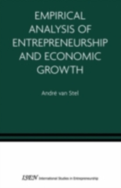 Empirical Analysis of Entrepreneurship and Economic Growth, PDF eBook