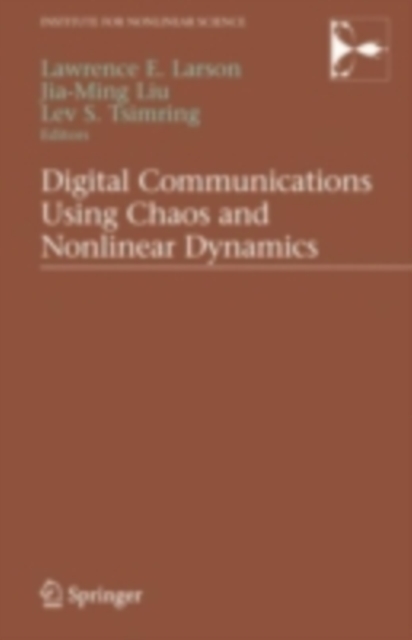 Digital Communications Using Chaos and Nonlinear Dynamics, PDF eBook