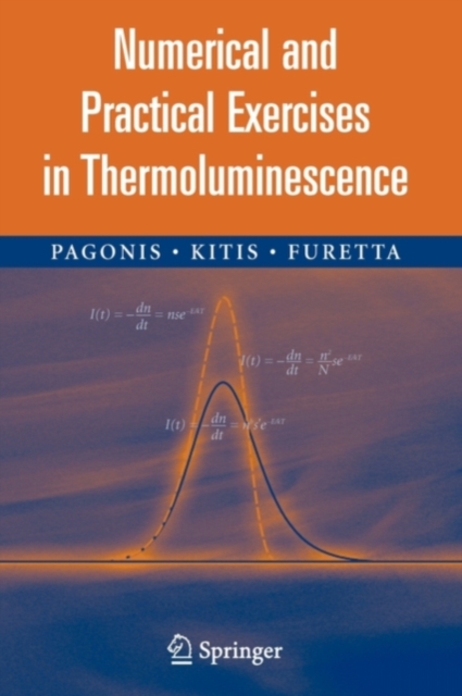 Numerical and Practical Exercises in Thermoluminescence, PDF eBook