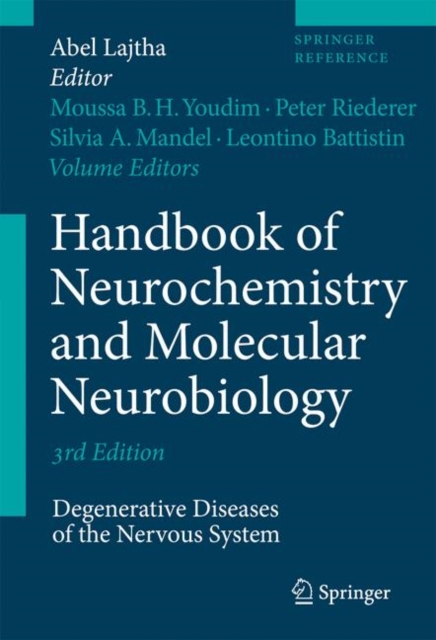 Handbook of Neurochemistry and Molecular Neurobiology : Degenerative Diseases of the Nervous System, Hardback Book