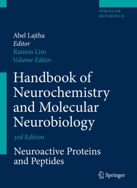 Handbook of Neurochemistry and Molecular Neurobiology : Neuroactive Proteins and Peptides, Hardback Book