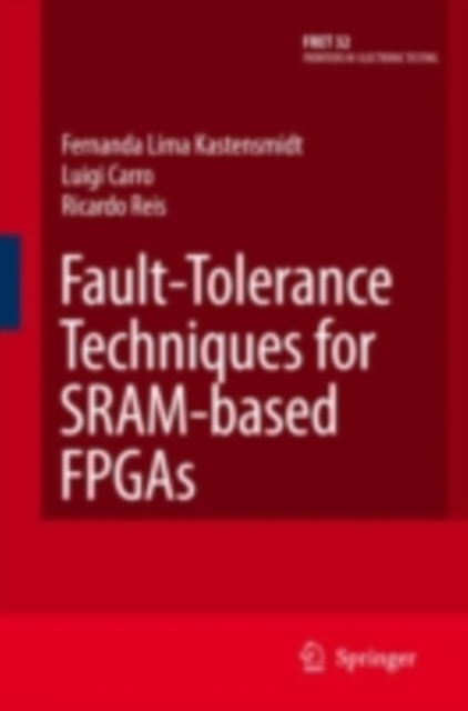 Fault-Tolerance Techniques for SRAM-Based FPGAs, PDF eBook