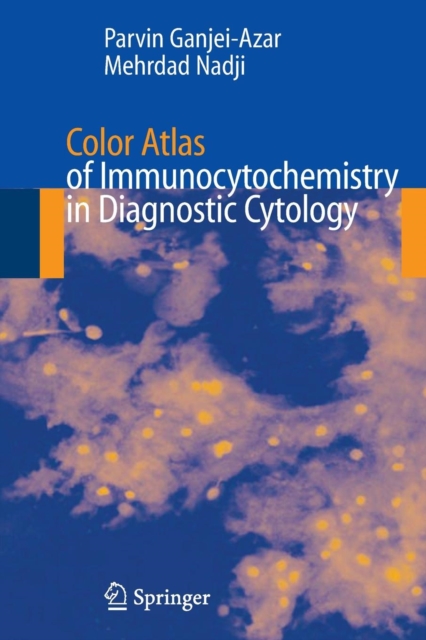 Color Atlas of Immunocytochemistry in Diagnostic Cytology, Paperback / softback Book