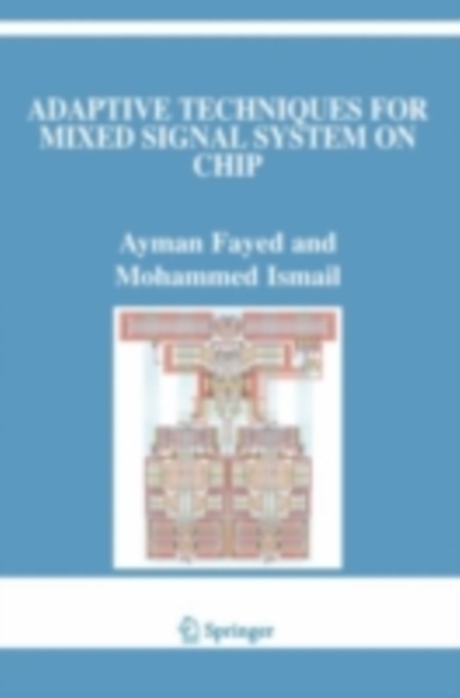 Adaptive Techniques for Mixed Signal System on Chip, PDF eBook