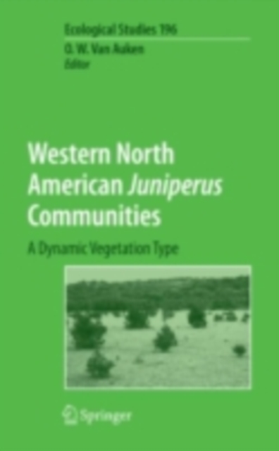Western North American Juniperus Communities : A Dynamic Vegetation Type, PDF eBook