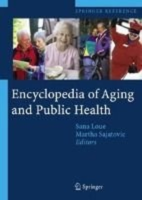 Encyclopedia of Aging and Public Health, Mixed media product Book