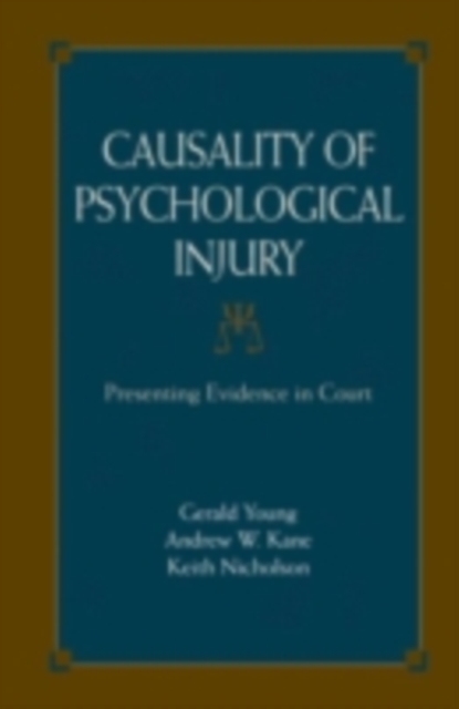 Causality of Psychological Injury : Presenting Evidence in Court, PDF eBook