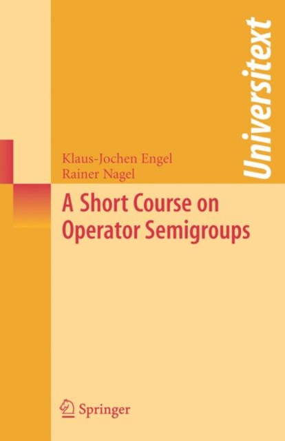 A Short Course on Operator Semigroups, PDF eBook