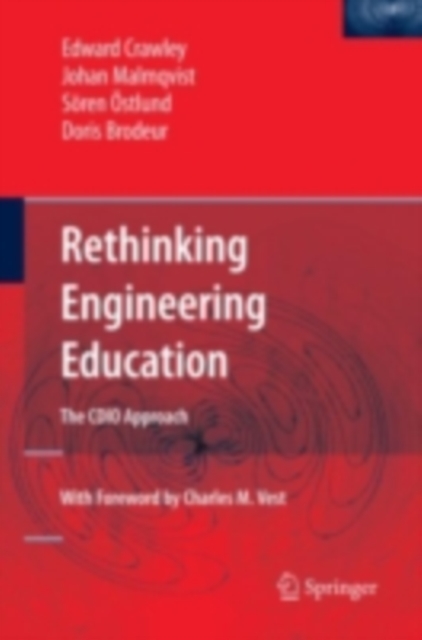Rethinking Engineering Education : The CDIO Approach, PDF eBook